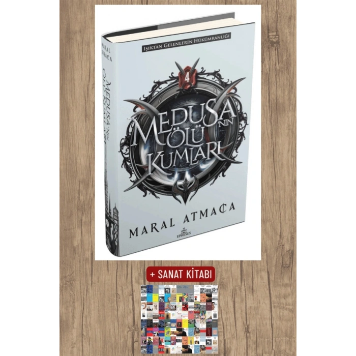 Sanat Kitabı + Medusa’nın Ölü Kumları 4 (Ciltli) / Maral Atmaca