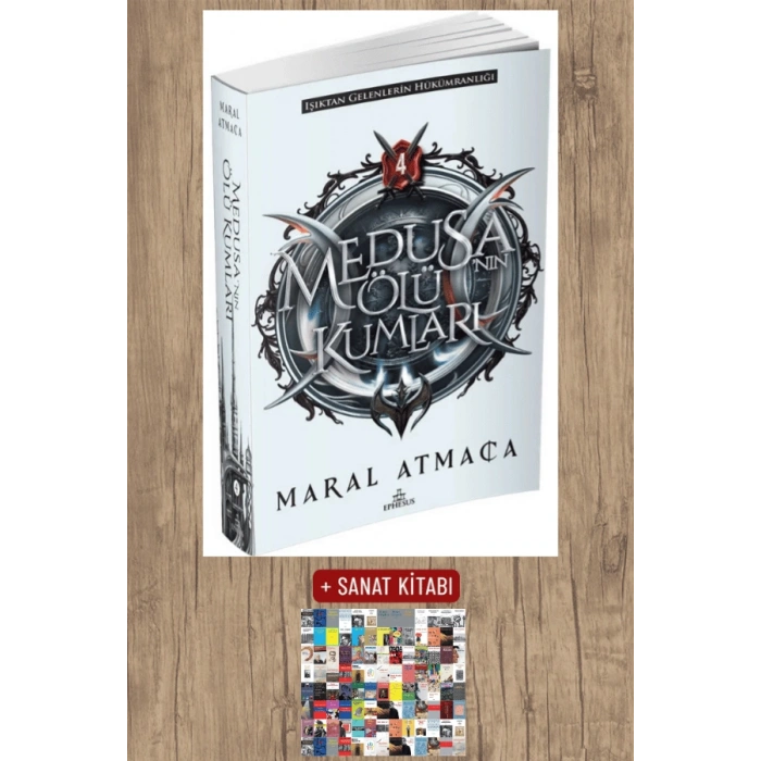 Sanat Kitabı + Medusa’nın Ölü Kumları 4 / Maral Atmaca