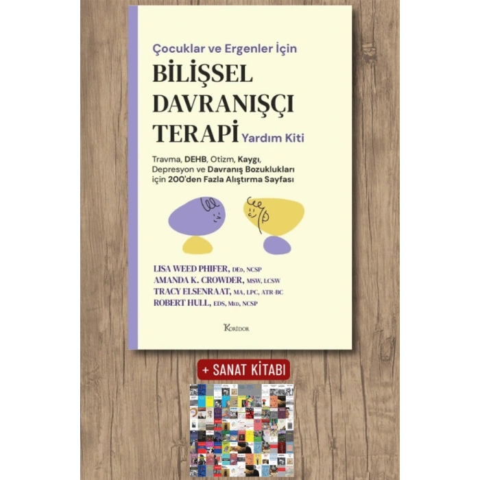 Çocuklar ve Ergenler İçin Bilişsel Davranışçı Terapi Yardım Kiti