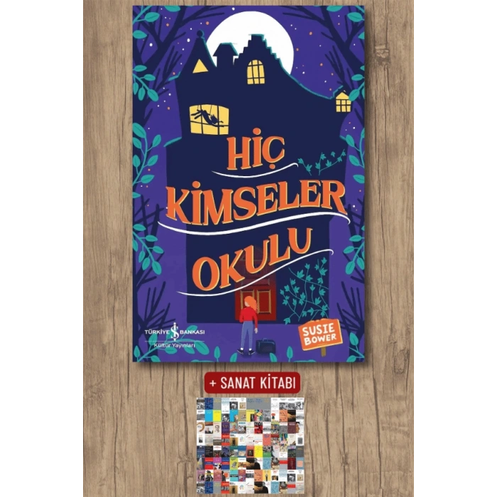 Sanat Kitabı + Hiç Kimseler Okulu / Susie Bower