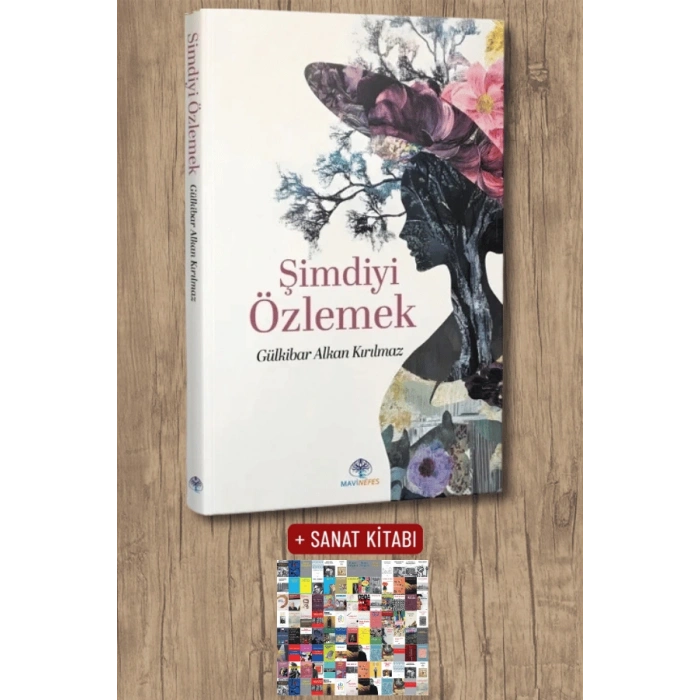 Şimdiyi Özlemek