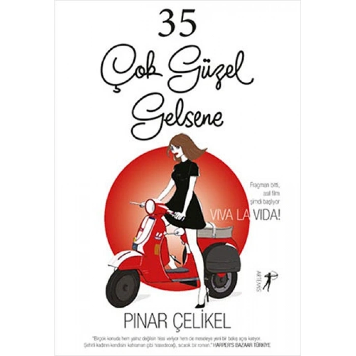 35 Çok Güzel Gelsene
