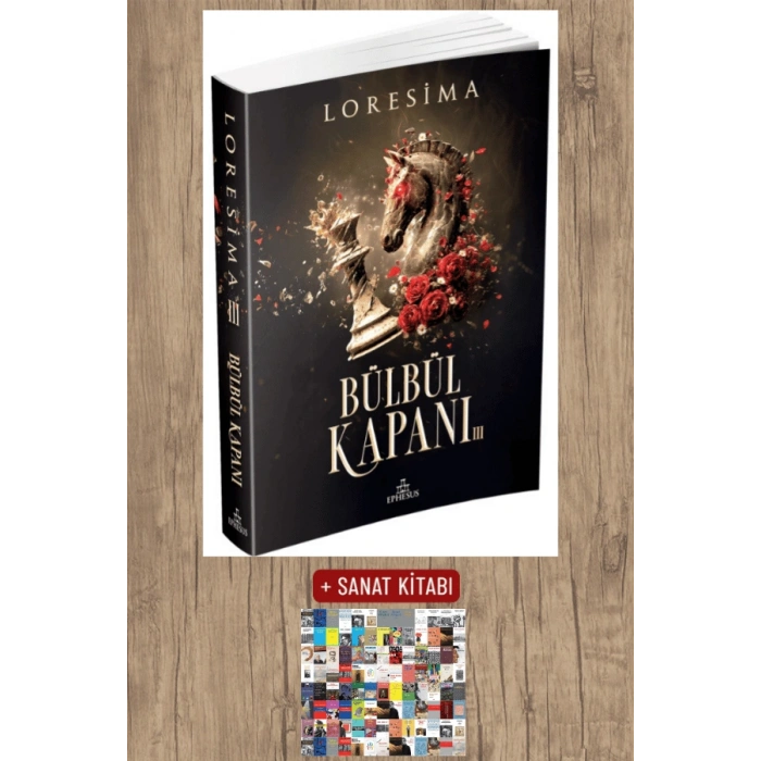 Sanat Kitabı + Bülbül Kapanı 3 / Loresima