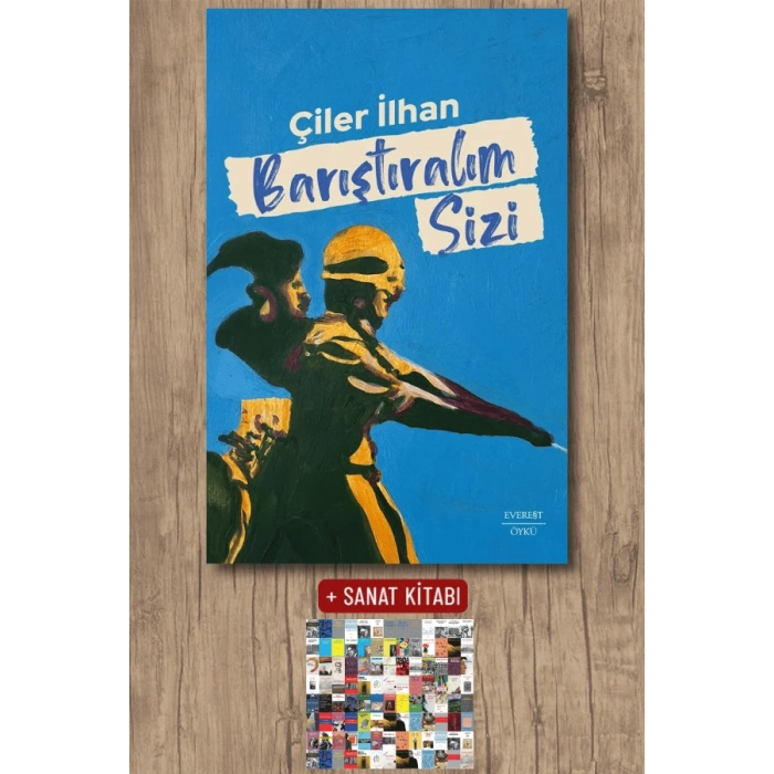 Barıştıralım Sizi / Çiler İlhan + Sanat Kitabı