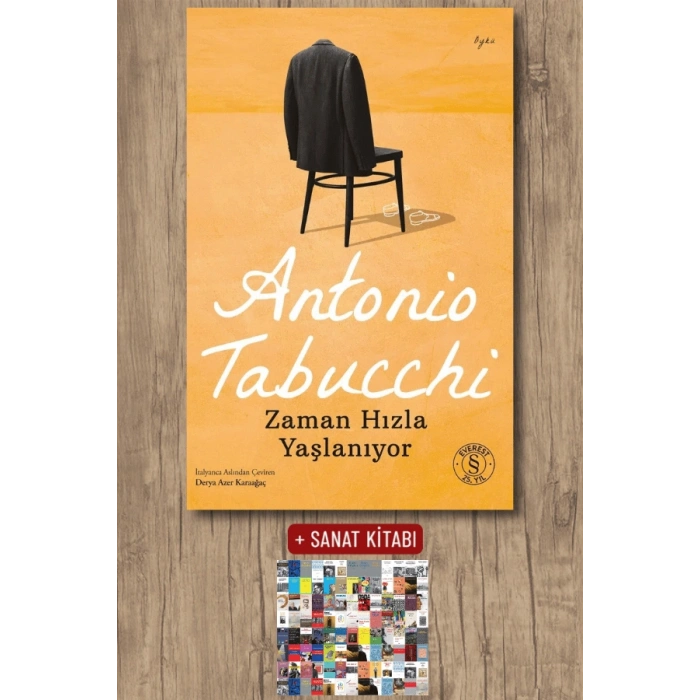 Zaman Hızla Yaşlanıyor / Antonio Tabucchi + Sanat Kitabı
