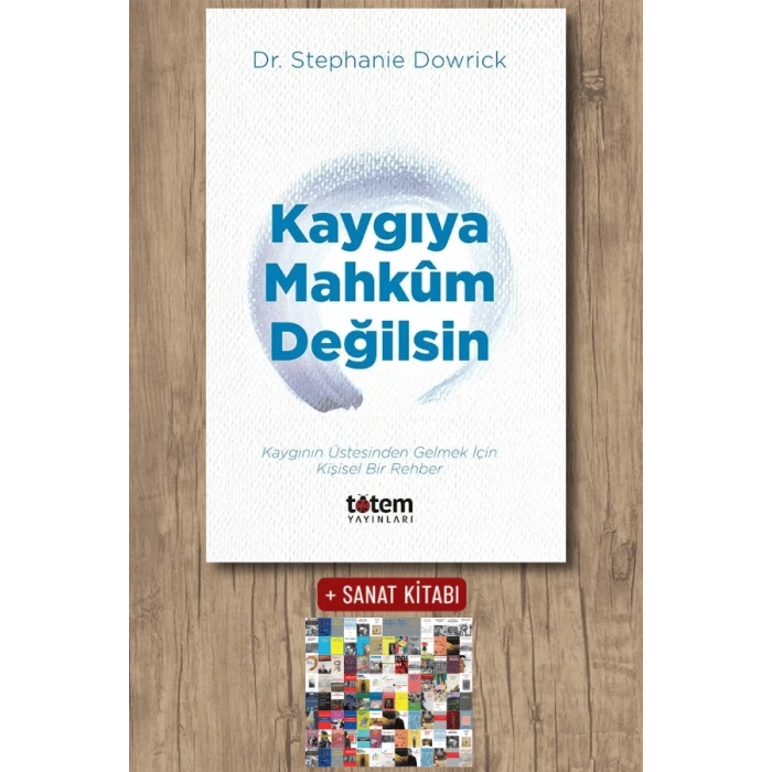 Kaygıya Mahkum Değilsin