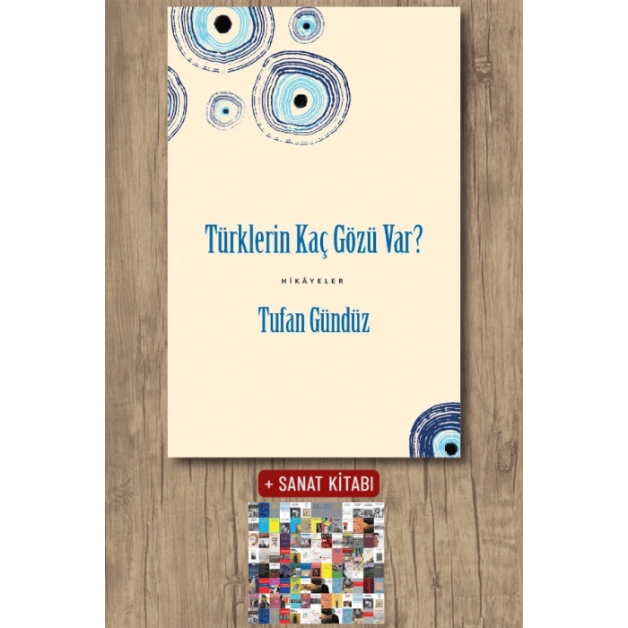 Türklerin Kaç Gözü Var ?