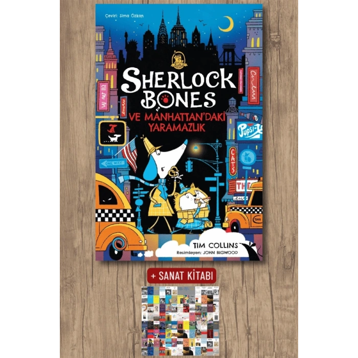 Sanat Kitabı + Sherlock Bones ve Manhattan’daki Yaramazlık Serüveni / Tim Collins