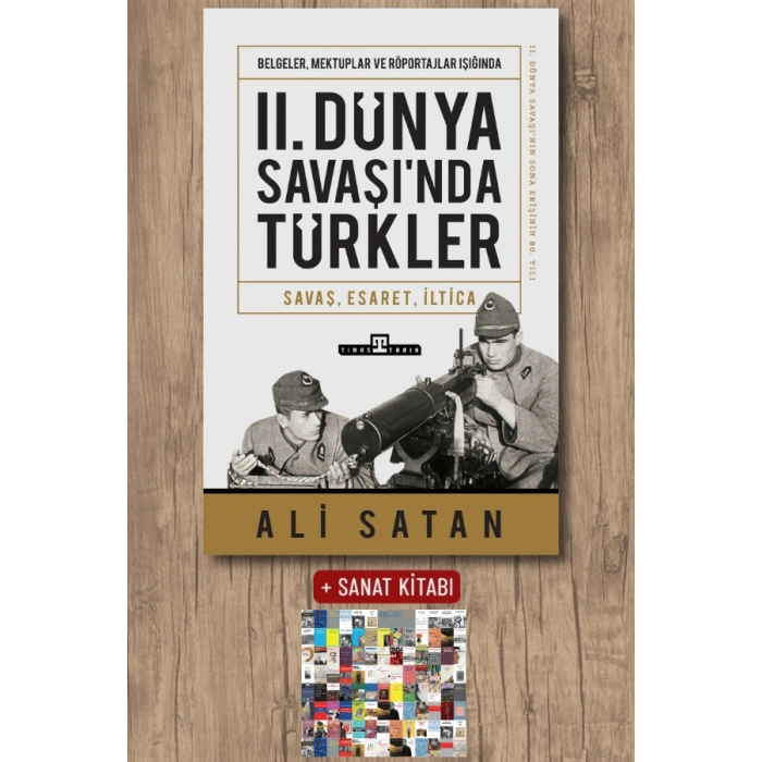 2. Dünya Savaşında Türkler / Ali Satan + Sanat Kitabı