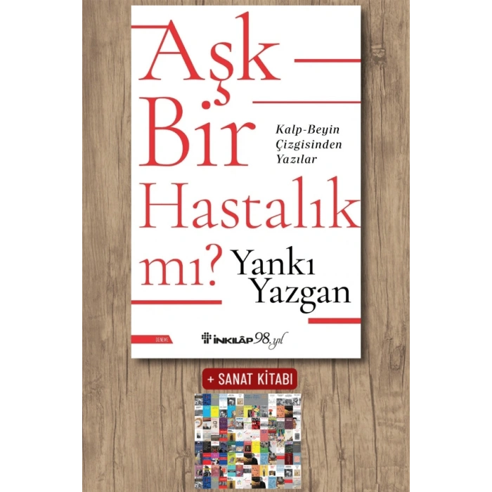 Sanat Kitabı + Aşk Bir Hastalık Mı?