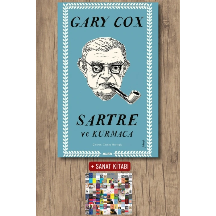 Sartre ve Kurmaca / Gary Cox + Sanat Kitabı