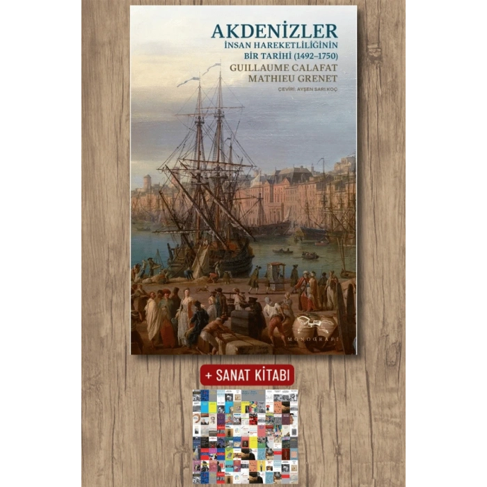 Akdenizler - İnsan Hareketliliğinin Bir Tarihi (1492-1750)