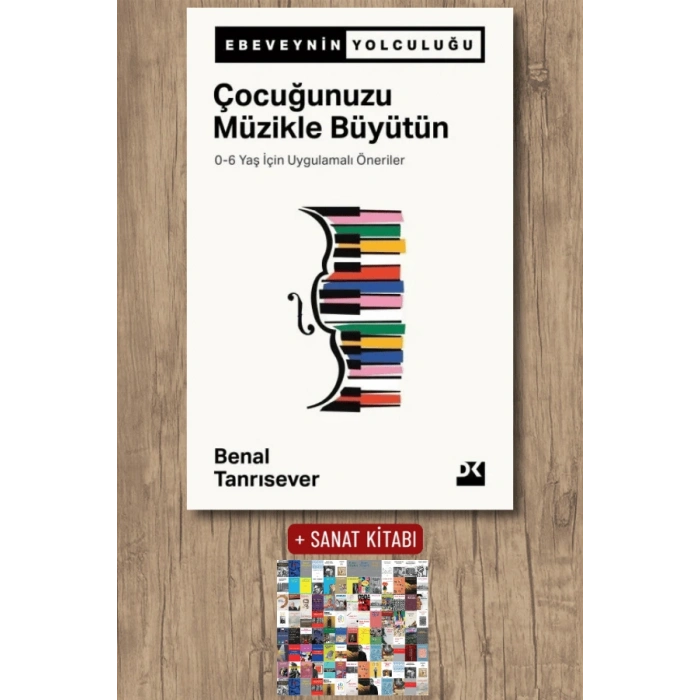 Sanat Kitabı + Çocuğunuzu Müzikle Büyütün