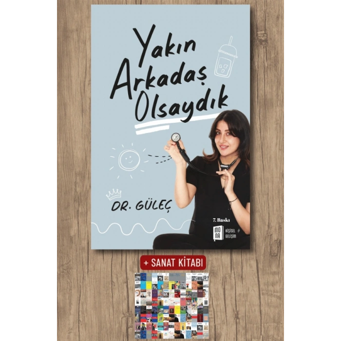 Yakın Arkadaş Olsaydık