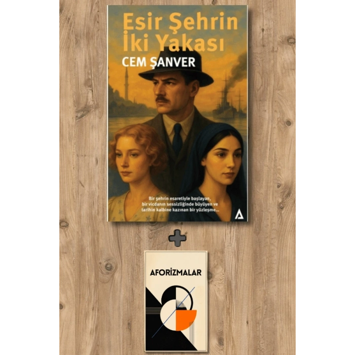 Esir Şehrin İki Yakası