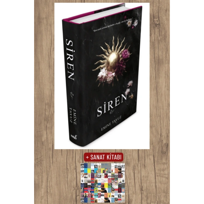 Sanat Kitabı + Siren 3 (Ciltli) / Emine Tavuz