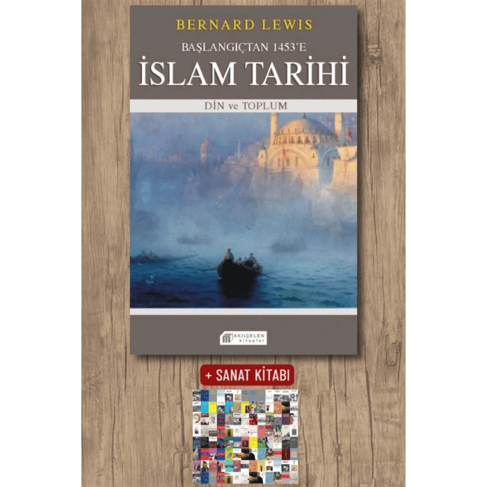 Başlangıçtan 1453’e İslam Tarihi