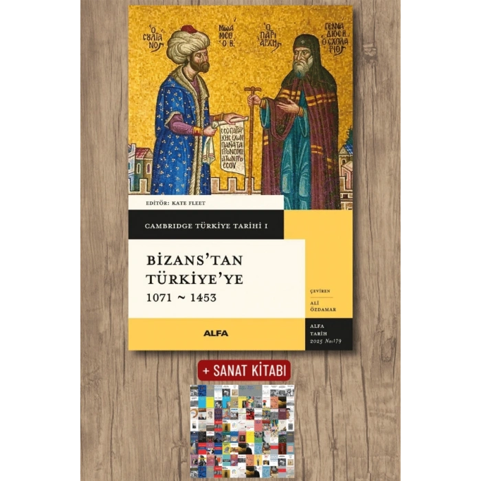 Bizans’tan Türkiyeye 1071 - 1453 / Kolektif + Sanat Kitabı