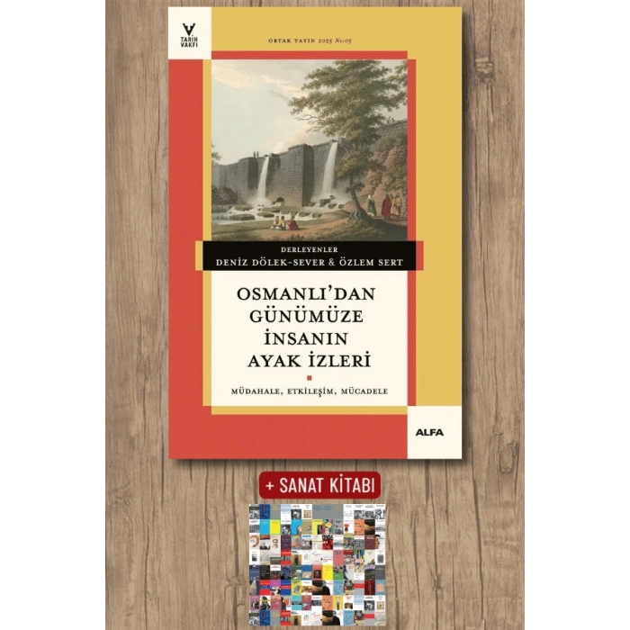 Osmanlı’dan Günümüze İnsanın Ayak İzleri / Kolektif + Sanat Kitabı