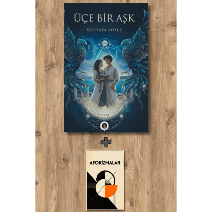 Üçe Bir Aşk