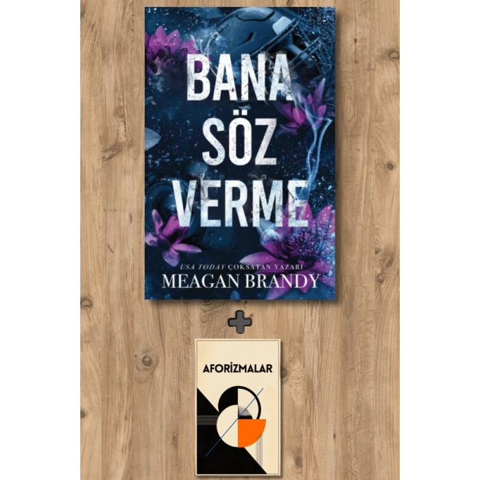Bana Söz Verme