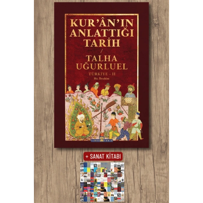Kurânın Anlattığı Tarih: Türkiye - 2 / Talha Uğurluel + Sanat Kitabı