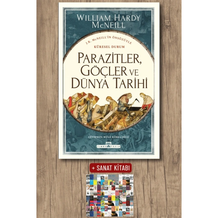 Parazitler, Göçler ve Dünya Tarihi / William H. Mcneill + Sanat Kitabı