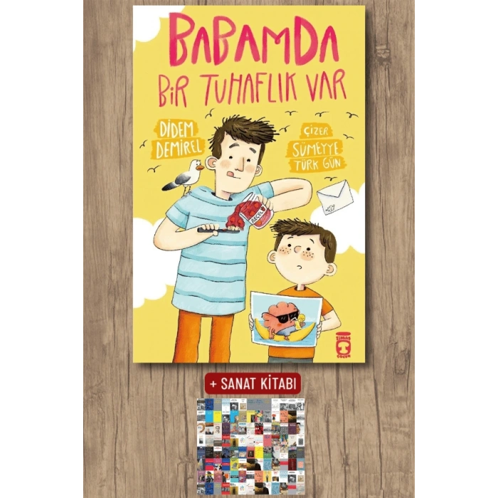 Babamda Bir Tuhaflık Var / Didem Demirel + Sanat Kitabı
