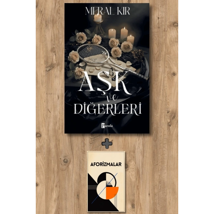Aşk ve Diğerleri
