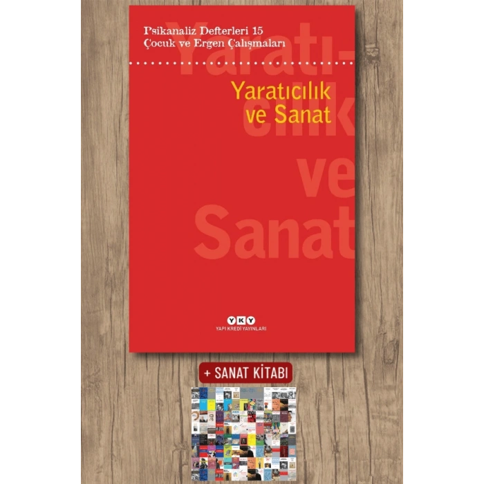 Sanat Kitabı + Psikanaliz Defterleri 15: Çocuk ve Ergen Çalışmaları - Yaratıcılık ve Sanat