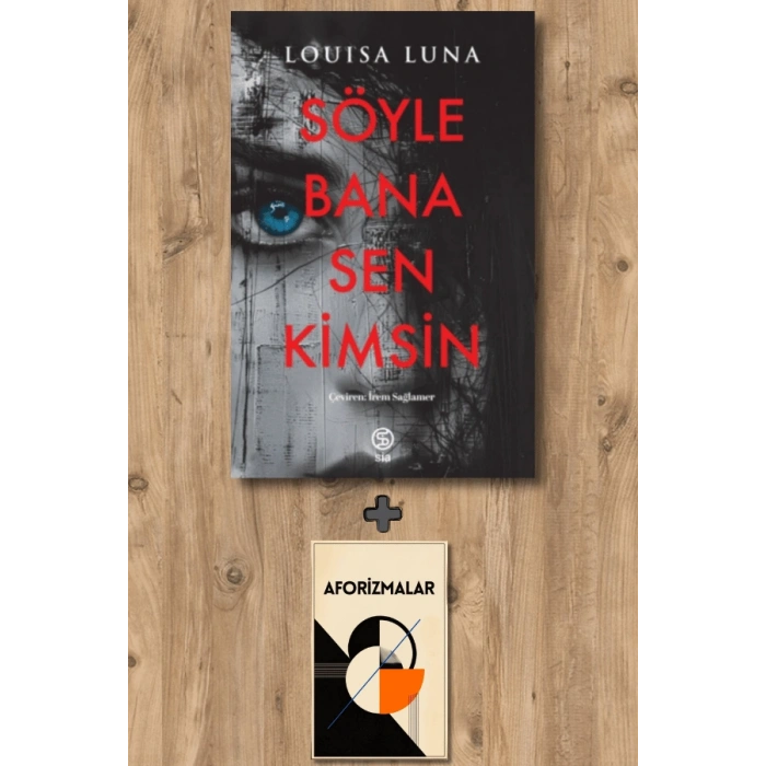 Söyle Bana Sen Kimsin