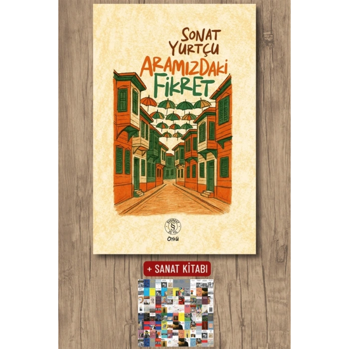 Aramızdaki Fikret / Sonat Yurtçu + Sanat Kitabı
