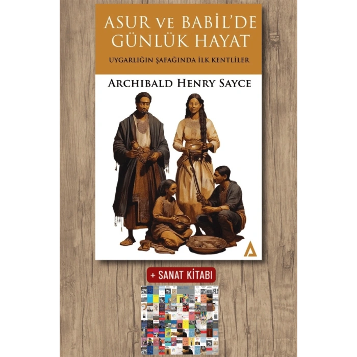 Asur ve Babil’de Günlük Hayat - Uygarlığın Şafağında İlk Kentliler