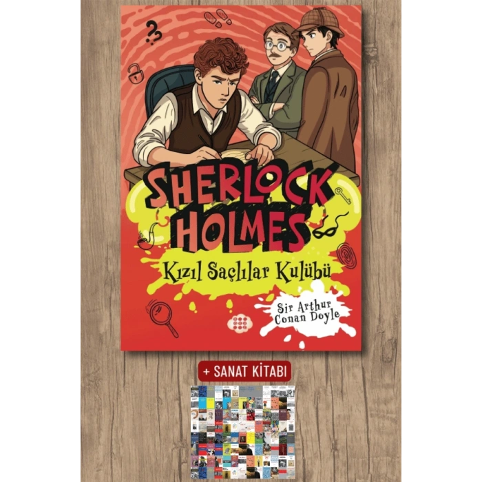 Sanat Kitabı + Sherlock Holmes - Kızıl Saçlılar Kulübü / Sir Arthur Conan Doyle