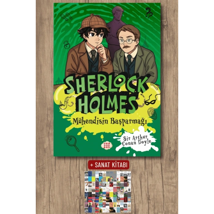 Sanat Kitabı + Sherlock Holmes - Mühendisin Başparmağı / Sir Arthur Conan Doyle
