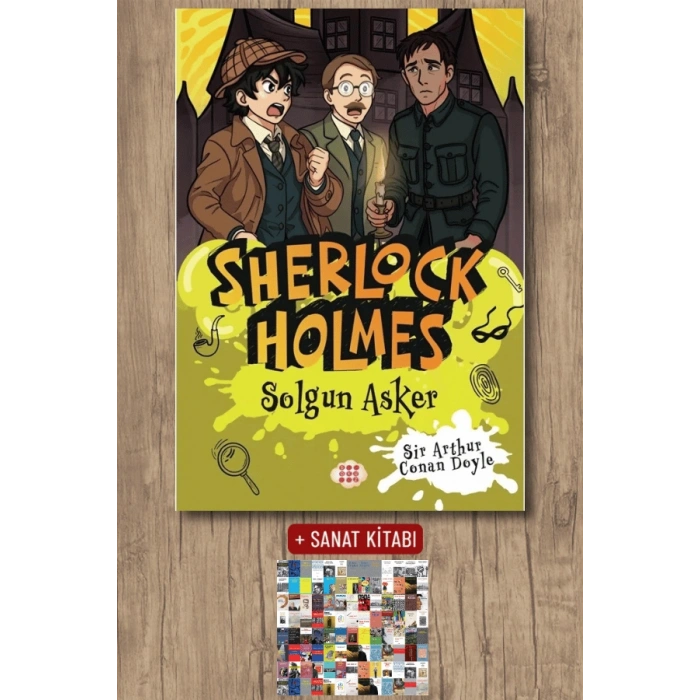 Sanat Kitabı + Sherlock Holmes - Solgun Asker / Sir Arthur Conan Doyle