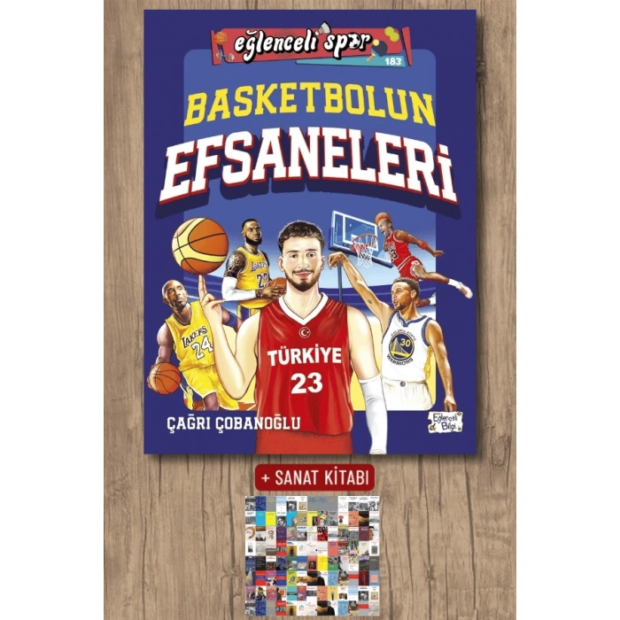Basketbolun Efsaneleri / Çağrı Çobanoğlu + Sanat Kitabı