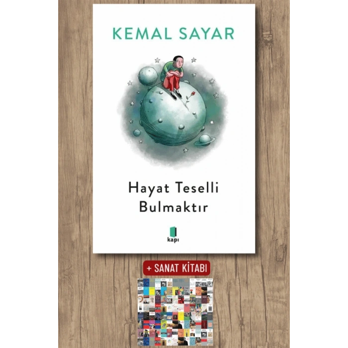 Hayat Teselli Bulmaktır (Siyah - Beyaz) / Kemal Sayar + Sanat Kitabı