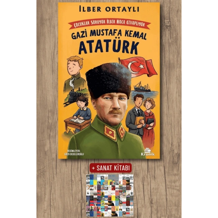 Sanat Kitabı + Gazi Mustafa Kemal Atatürk / İlber Ortaylı