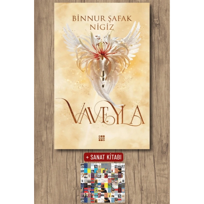 Sanat Kitabı + Vaveyla 4 - Şira Eşiği / Binnur Şafak Nigiz