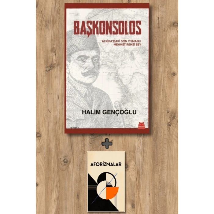 Başkonsolos - Afrikadaki Son Osmanlı Mehmet Remzi Bey