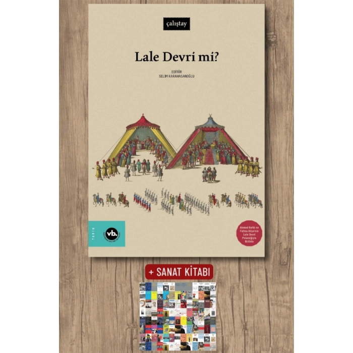 Lale Devri mi ?