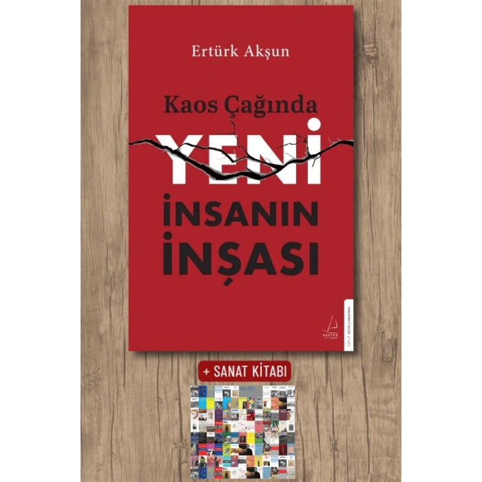 Kaos Çağında Yeni İnsanın İnşası