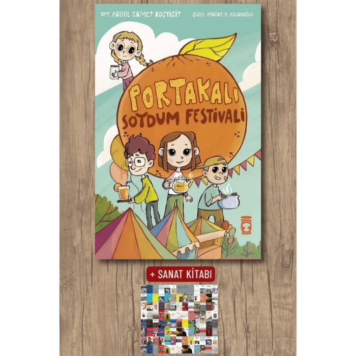 Portakalı Soydum Festivali / Abdül Samed Koçyiğit + Sanat Kitabı