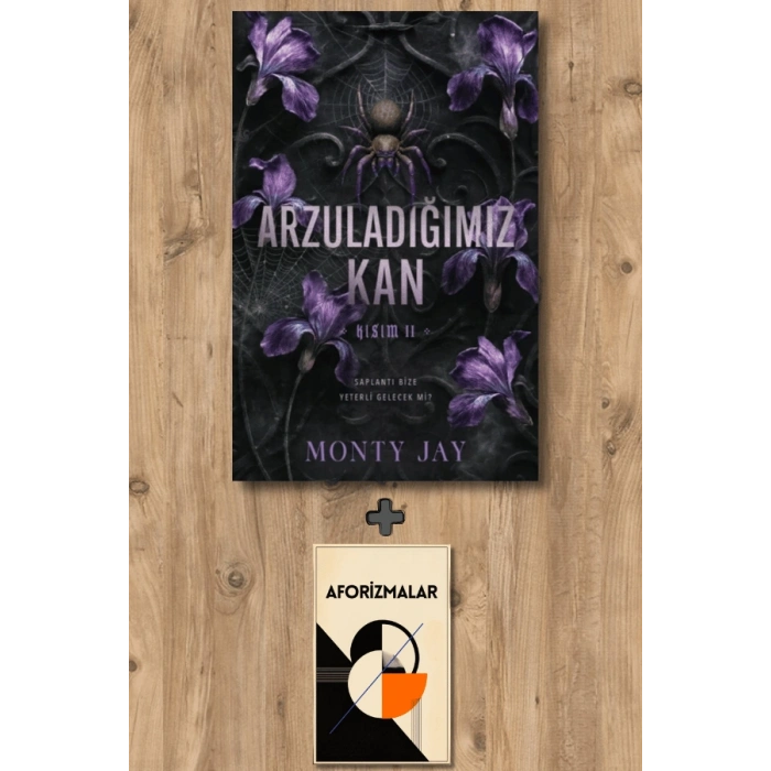 Arzuladığımız Kan - Kısım 2
