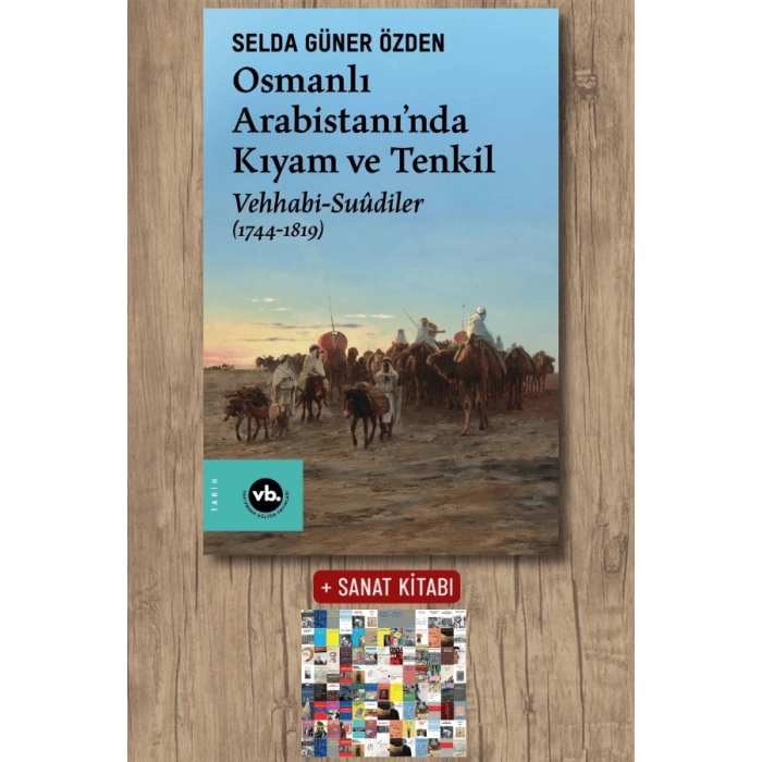Osmanlı Arabistani’nda Kıyam ve Tenkil