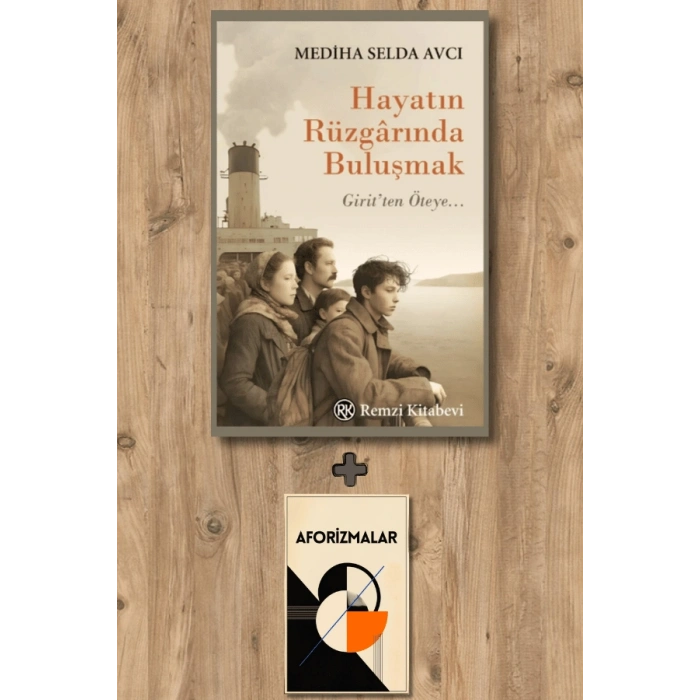 Hayatın Rüzgârında Buluşmak