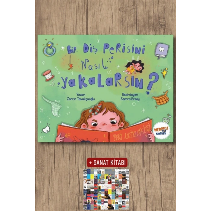 Bir Diş Perisini Nasıl Yakalarsın ?