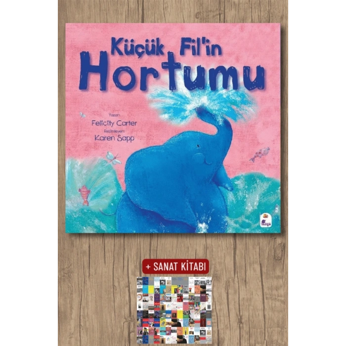 Sanat Kitabı + Küçük Fil’in Hortumu / Felicity Carter