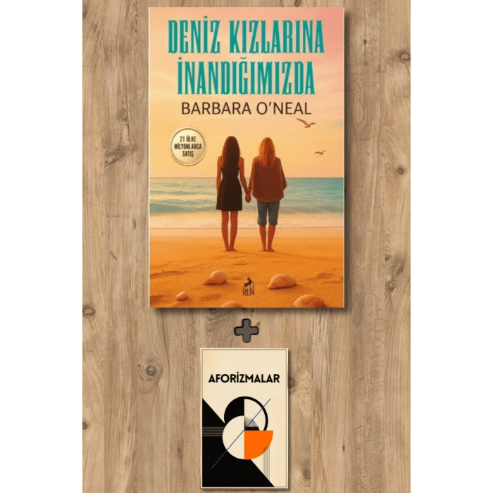 Deniz Kızlarına İnandığımızda
